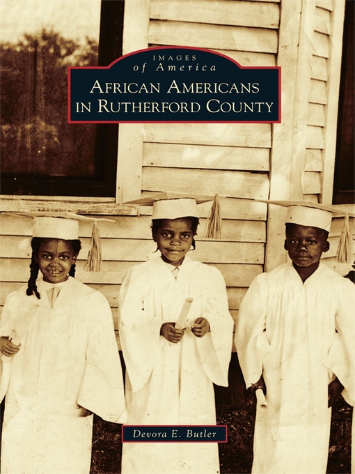 Title details for African Americans in Rutherford County by Devora E. Butler - Available